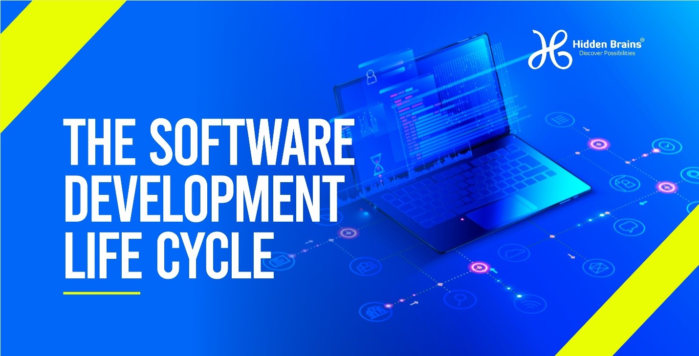 THE SOFTWARE DEVELOPMENT LIFE CYCLE