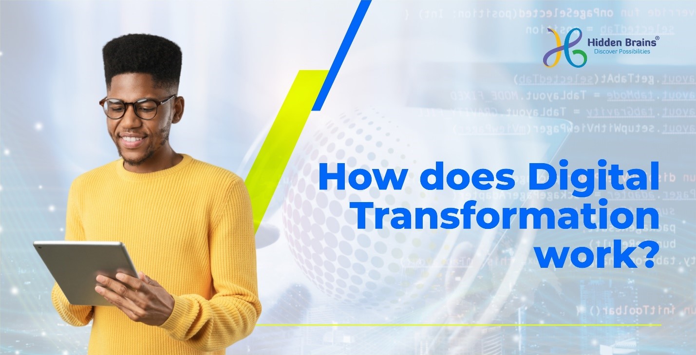 How Does Digital Transformation Work?