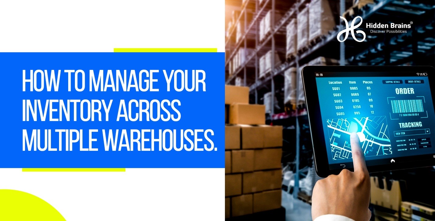 How to Manage Your Inventory Across Multiple Warehouses