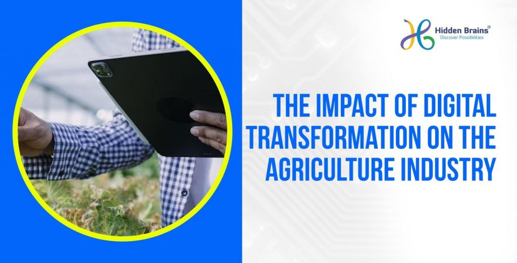 Impact of Digital Transformation on the Agricultural Industry
