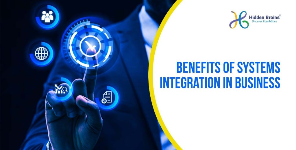 Benefits of Systems Integration in Business