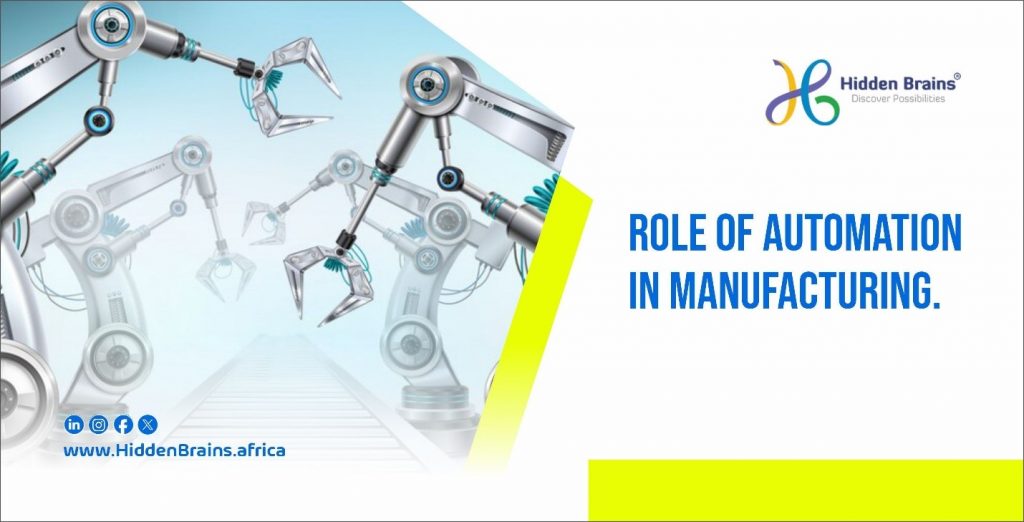 Role of Automation in Manufacturing